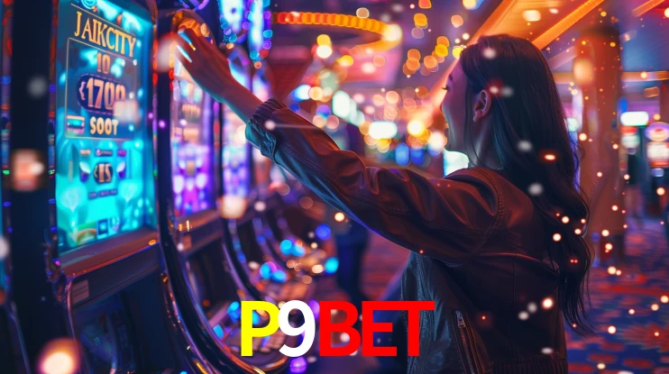 Sinta a adrenalina dos jogos de cassino com P9BET
