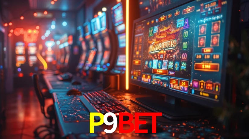 P9BET: Jogos de Caça-Níqueis-Altas Recompensas, Roleta-Velocidade, Blackjack-Desafios Máximos