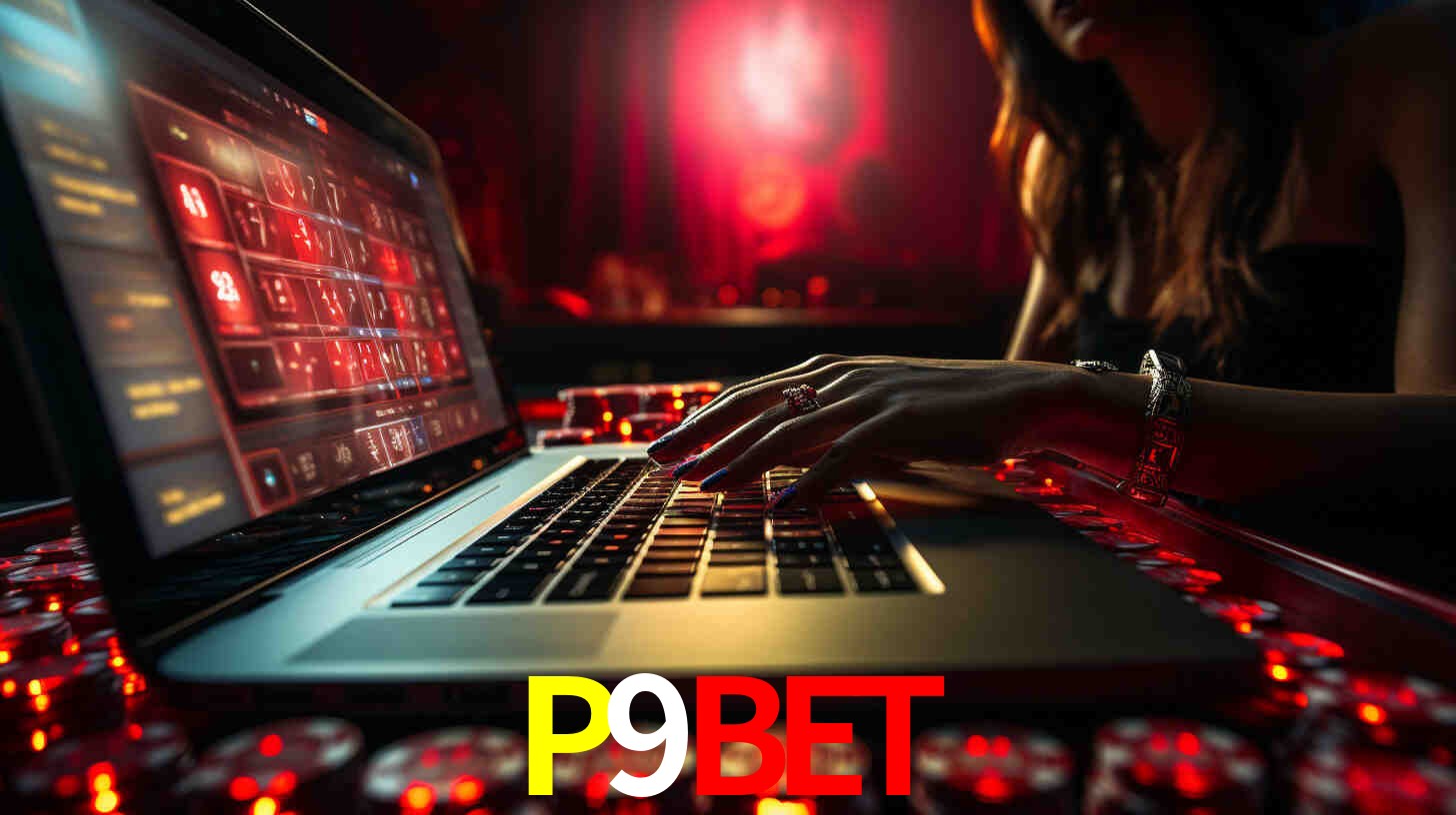 Por Que Escolher o P9BET?